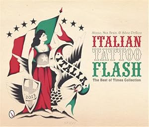 Imagen del vendedor de Italian Tattoo Flash : The Best of Times Collection a la venta por GreatBookPrices