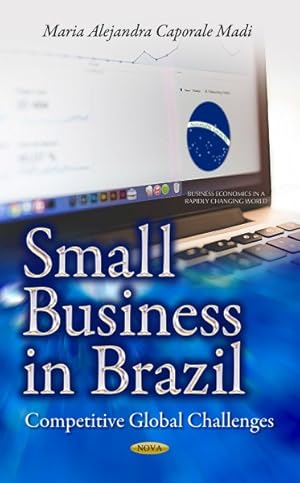 Immagine del venditore per Small Business in Brazil : Competitive Global Challenges venduto da GreatBookPrices