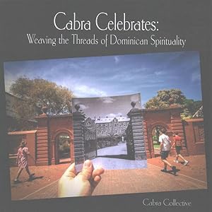 Seller image for Cabra Celebrates : Weaving the Threads of Dominican Spirituality for sale by GreatBookPrices