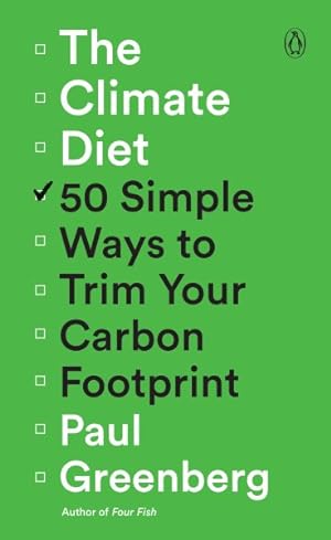 Imagen del vendedor de Climate Diet : 50 Simple Ways to Trim Your Carbon Footprint a la venta por GreatBookPrices