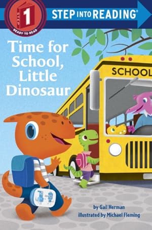 Imagen del vendedor de Time for School, Little Dinosaur a la venta por GreatBookPrices