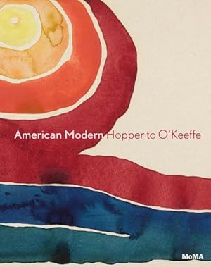 Seller image for American Modern : Hopper to O'Keeffe for sale by GreatBookPrices