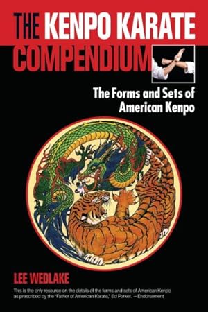 Seller image for Kenpo Karate Compendium : The Forms and Sets of American Kenpo for sale by GreatBookPrices
