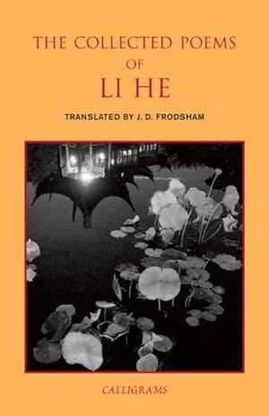 Image du vendeur pour Collected Poems of Li He mis en vente par GreatBookPrices