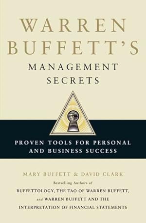 Imagen del vendedor de Warren Buffett's Management Secrets : Proven Tools for Personal and Business Success a la venta por GreatBookPrices