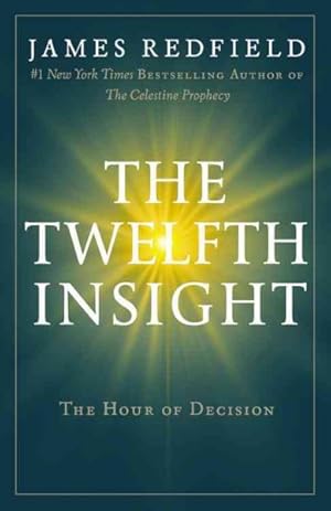 Seller image for Twelfth Insight : The Hour of Decision for sale by GreatBookPrices