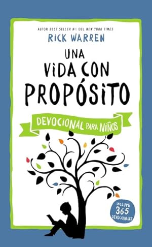 Seller image for Una vida con propsito : Devocional Para Nios -Language: Spanish for sale by GreatBookPrices