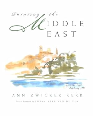 Seller image for Painting the Middle East for sale by GreatBookPrices