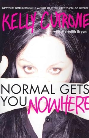Seller image for Normal Gets You Nowhere for sale by GreatBookPrices