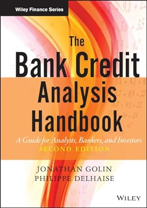 Imagen del vendedor de Bank Credit Analysis Handbook : A Guide For Analysts, Bankers and Investors a la venta por GreatBookPrices