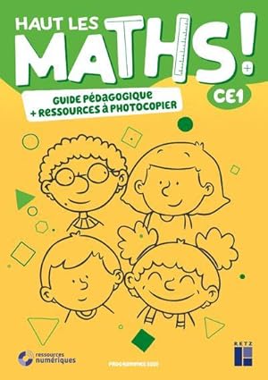 haut les maths : CE1 : guide pédagogique + ressources à photocopier (édition 2021)