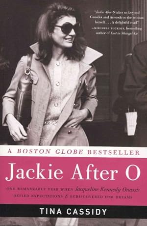 Seller image for Jackie After O : One Remarkable Year When Jacqueline Kennedy Onassis Defied Expectations and Rediscovered Her Dreams for sale by GreatBookPrices