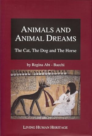 Seller image for Animals and Animal Dreams : The Cat, the Dog and the Horse for sale by GreatBookPrices