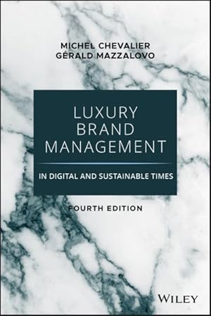 Image du vendeur pour Luxury Brand Management in Digital and Sustainable Times mis en vente par GreatBookPrices