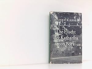 Seller image for Die Flucht der Katharina von Bora for sale by Book Broker