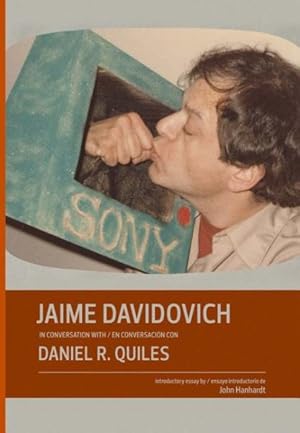 Imagen del vendedor de Jaime Davidovich in Conversation With / en conversacion con Daniel R. Quiles a la venta por GreatBookPrices