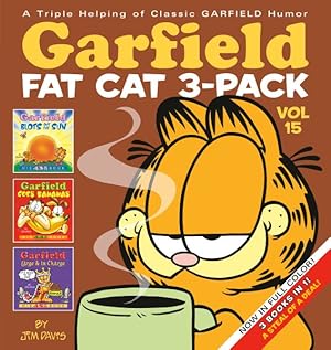 Seller image for Garfield Fat Cat 3-Pack : Garfield Blots Out the Sun / Garfield Goes Bananas / Garfield Large & in Charge for sale by GreatBookPrices