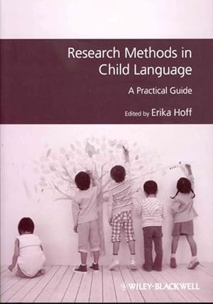 Seller image for Research Methods in Child Language : A Practical Guide for sale by GreatBookPrices