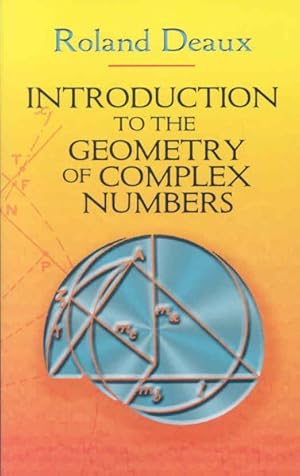 Seller image for Introduction To The Geometry Of Complex Numbers for sale by GreatBookPrices