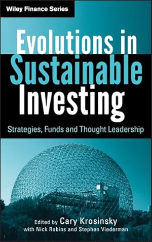 Image du vendeur pour Evolutions in Sustainable Investing : Strategies, Funds & Thought Leadership mis en vente par GreatBookPrices