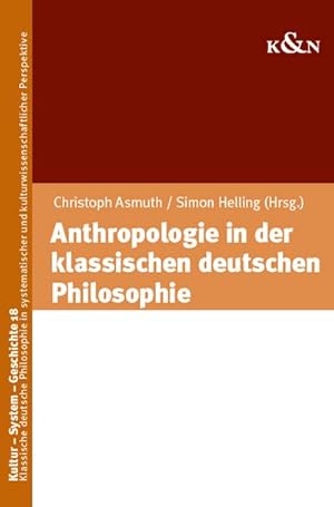 Bild des Verkufers fr Anthropologie in der klassischen deutschen Philosophie zum Verkauf von AHA-BUCH GmbH