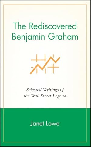 Seller image for Rediscovered Benjamin Graham : Selected Writings of the Wall Street Legend for sale by GreatBookPrices