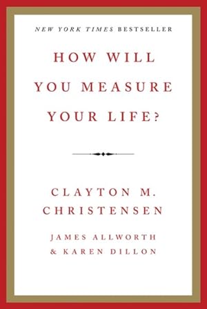 Seller image for How Will You Measure Your Life? for sale by GreatBookPrices