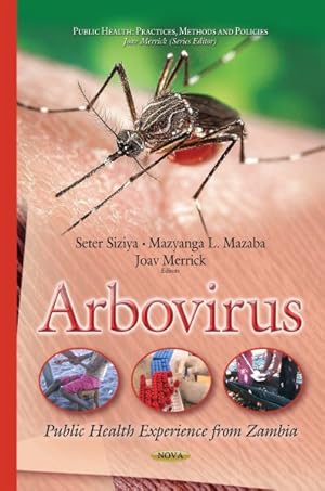 Bild des Verkufers fr Arbovirus : Public Health Experience from Zambia zum Verkauf von GreatBookPrices