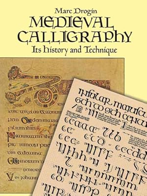 Immagine del venditore per Medieval Calligraphy : Its History and Technique venduto da GreatBookPrices