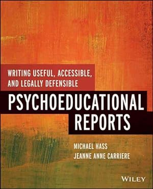 Seller image for Writing Useful, Accessible, and Legally Defensible Psychoeducational Reports for sale by GreatBookPrices