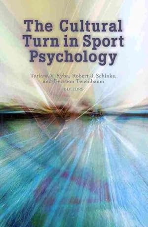 Bild des Verkufers fr Cultural Turn in Sport Psychology zum Verkauf von GreatBookPrices