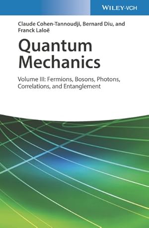 Seller image for Quantum Mechanics : Fermions, Bosons, Photons, Correlations, and Entanglement for sale by GreatBookPrices