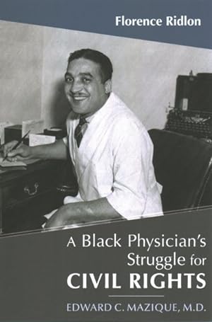 Image du vendeur pour Black Physician's Struggle for Civil Rights mis en vente par GreatBookPrices
