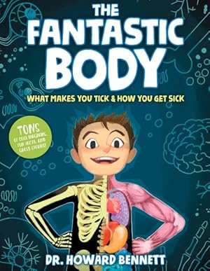 Immagine del venditore per Fantastic Body : What Makes You Tick & How You Get Sick venduto da GreatBookPrices