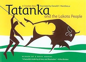 Immagine del venditore per Tatanka and the Lakota People: A Creation Story venduto da GreatBookPrices