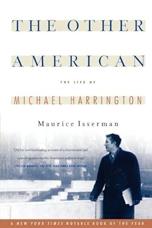 Immagine del venditore per Other American : The Life of Michael Harrington venduto da GreatBookPrices