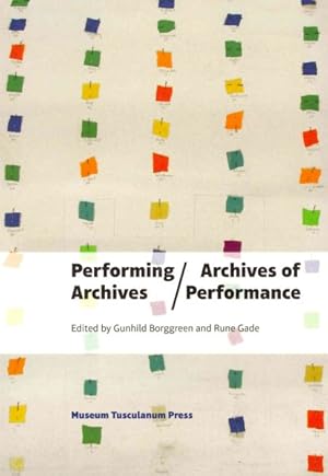 Seller image for Performing Archives/Archives of Performance for sale by GreatBookPrices