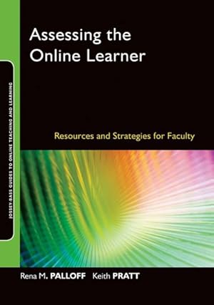 Immagine del venditore per Assessing the Online Learner : Resources and Strategies for Faculty venduto da GreatBookPrices