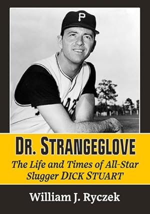 Immagine del venditore per Dr. Strangeglove : The Life and Times of All-Star Slugger Dick Stuart venduto da GreatBookPrices