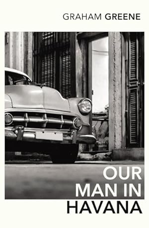 Imagen del vendedor de Our Man in Havana : An Introduction by Christopher Hitchens a la venta por GreatBookPrices