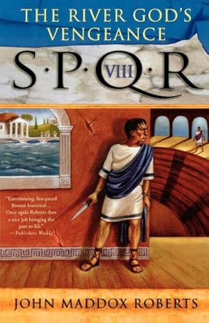 Seller image for SPQR VIII : The River God's Vengeance for sale by GreatBookPrices