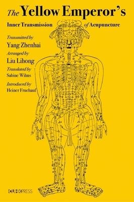 Seller image for Yellow Emperor's Inner Transmission of Acupuncture for sale by GreatBookPrices