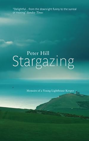 Bild des Verkufers fr Stargazing : Memoirs of a Young Lighthouse Keeper zum Verkauf von GreatBookPrices