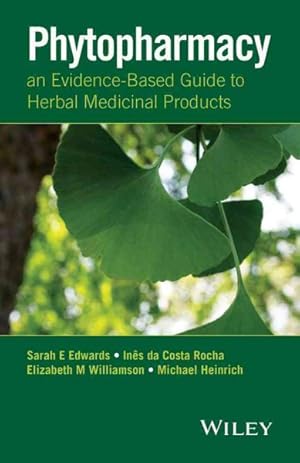 Seller image for Phytopharmacy : An Evidence-based Guide to Herbal Medicinal Products for sale by GreatBookPrices