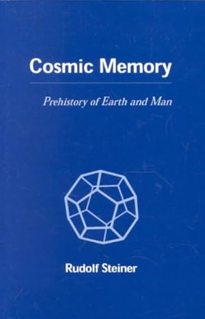 Seller image for Cosmic Memory : Prehistory of Earth and Man for sale by GreatBookPrices