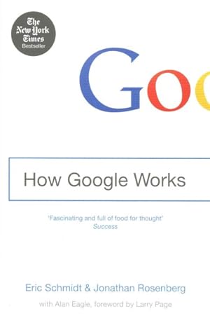 Image du vendeur pour How Google Works mis en vente par GreatBookPrices