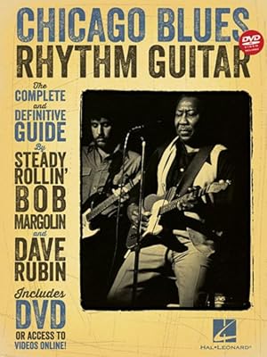 Seller image for Chicago Blues Rhythm Guitar : The Complete and Definitive Guide for sale by GreatBookPrices