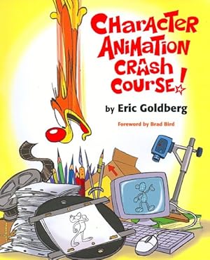 Seller image for Character Animation Crash Course! for sale by GreatBookPrices