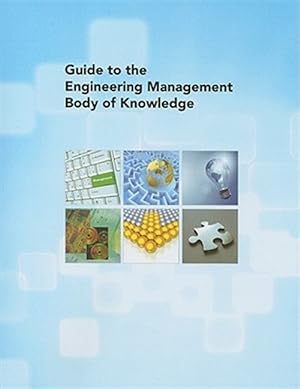 Seller image for Guide to the Engineering Management Body of Knowledge for sale by GreatBookPrices