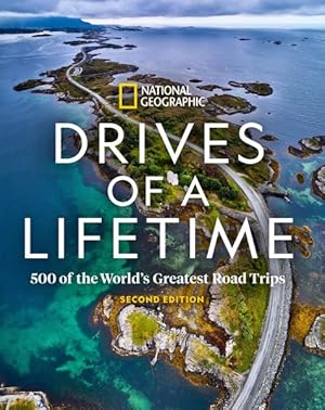 Seller image for Drives of a Lifetime : 500 of the World's Greatest Road Trips for sale by GreatBookPrices